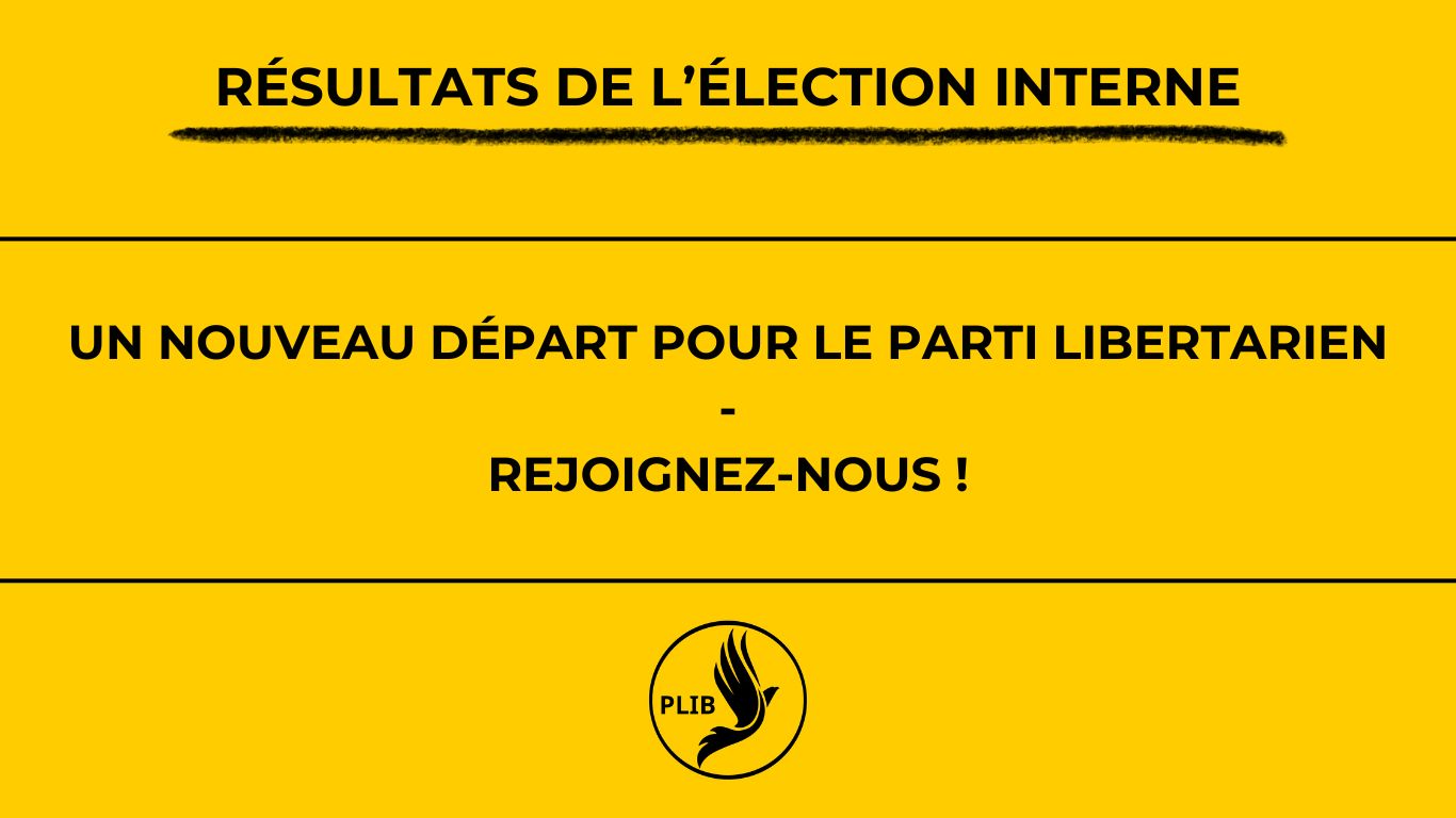 Un nouveau départ pour le Parti Libertarien : rejoignez-nous !